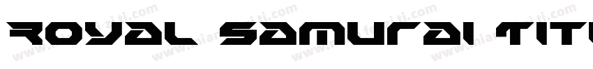 Royal Samurai Title字体转换